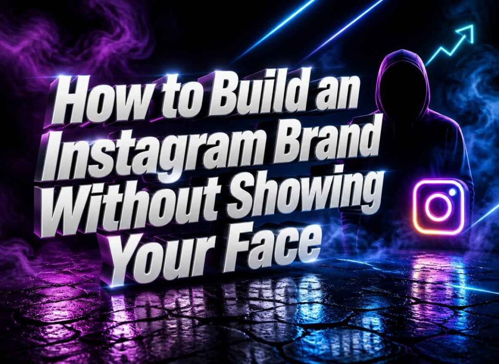 How to Build an Instagram Brand Without Showing Your Face